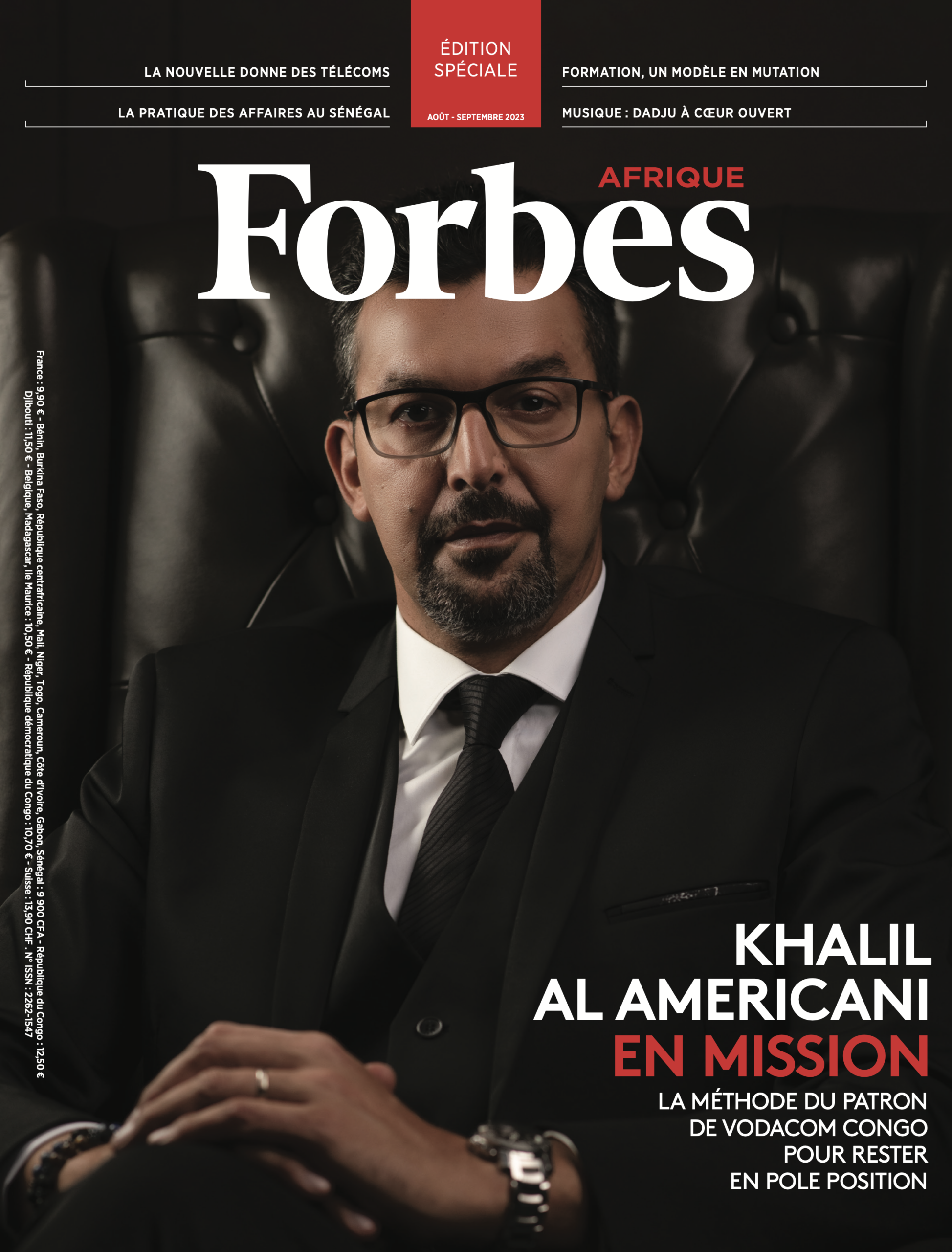 Forbes Afrique N°74 I Édition Spéciale Télécoms I *Khalil Al AMERICANI, en mission*